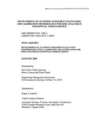 Cover of Development of an Expert Judgement Elicitation and Calibration Methodology for Risk Analysis in Conceptual Vehicle Design