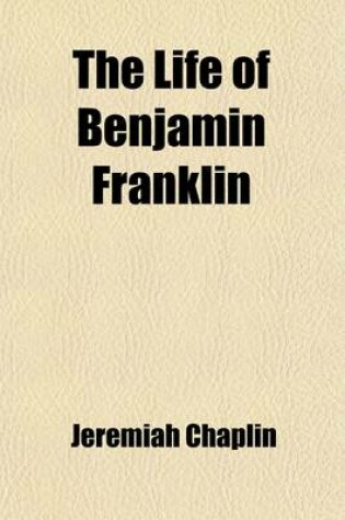 Cover of The Life of Benjamin Franklin