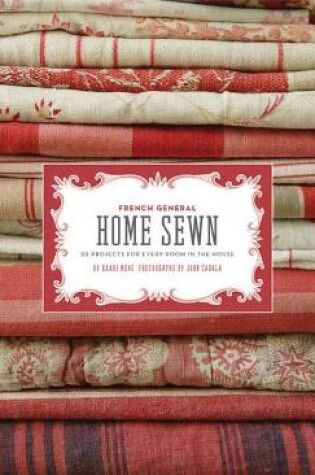 Cover of French General: Home Sewn
