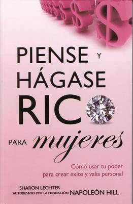 Book cover for Piense Y Hagase Rico Para Mujeres