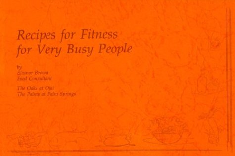 Book cover for Recipes for Fitness for Very Busy People