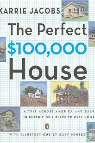 Cover of The Perfect $100,000 House