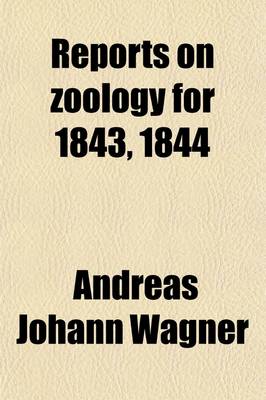 Book cover for Reports on Zoology for 1845, 1844 (Volume 8)