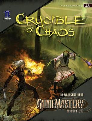 Book cover for GameMastery Module: Crucible of Chaos