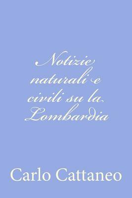 Book cover for Notizie naturali e civili su la Lombardia