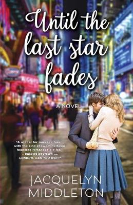 Book cover for Until The Last Star Fades