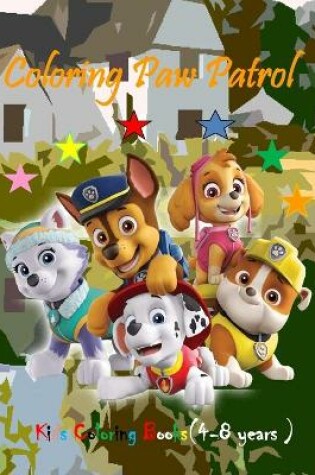 Cover of Coloring Paw Patrol