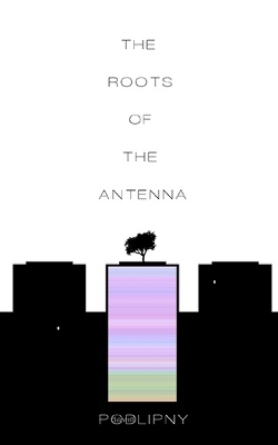 Book cover for The Roots of the Antenna