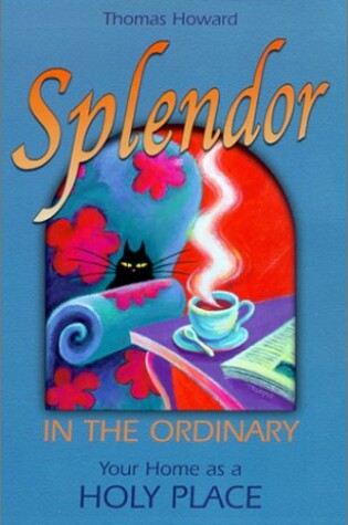 Cover of Splendor in the Ordinary