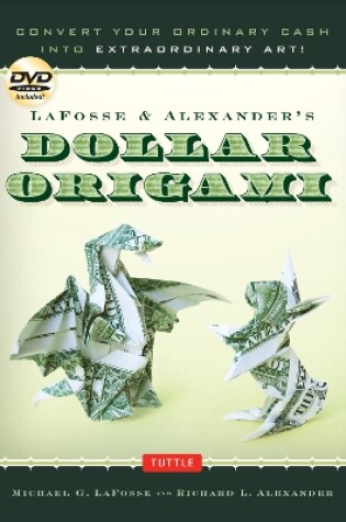 Cover of LaFosse & Alexander's Dollar Origami