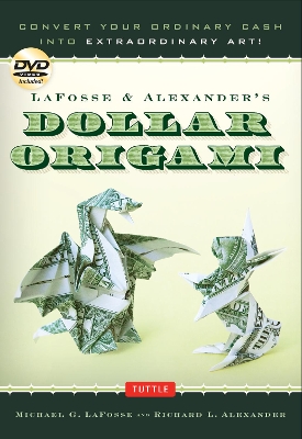 Book cover for LaFosse & Alexander's Dollar Origami