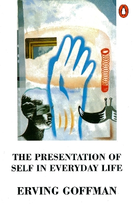 Book cover for The Presentation of Self in Everyday Life