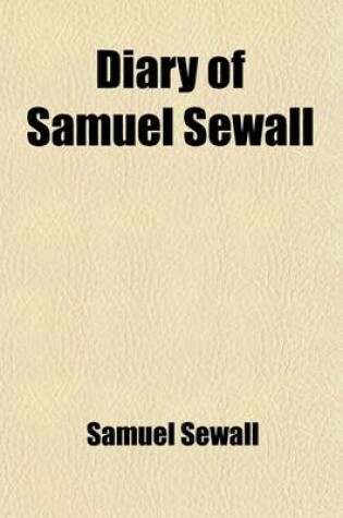 Cover of Diary of Samuel Sewall (Volume 1; V. 5)