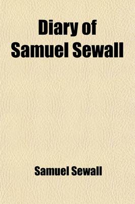 Book cover for Diary of Samuel Sewall (Volume 1; V. 5)