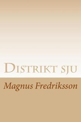 Book cover for Distrikt sju