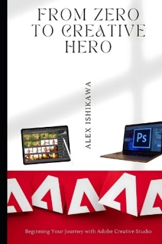 Cover of From Zero to Creative Hero