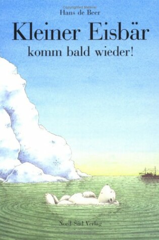 Cover of Kleiner Eisbar, Komm Bald Wieder!