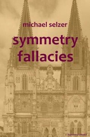 Cover of Symmetry Fallacies