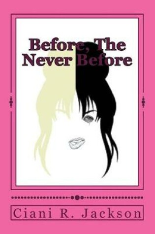 Cover of Before, The Never Before