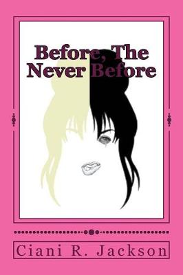 Book cover for Before, The Never Before