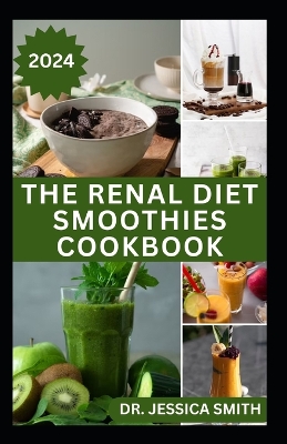 Book cover for The Renal Diet Smoothies Cookbook