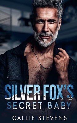 Cover of Silver Fox's Secret Baby