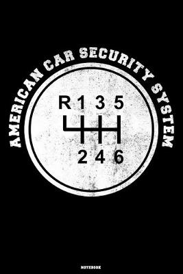 Book cover for American Car Security System Notebook