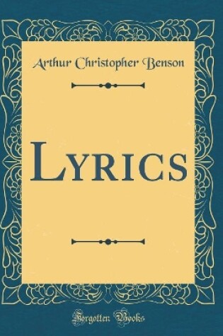 Cover of Lyrics (Classic Reprint)