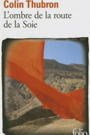 Cover of L'Ombre De LA Route De LA Soie