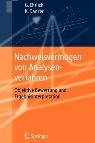 Cover of Nachweisvermogen Von Analysenverfahren: Objektive Bewertung Und Ergebnisinterpretation