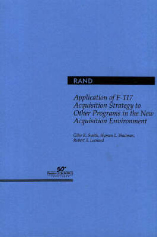 Cover of Application of F-117 Acquisition Strategy to Other Programs in the New Acquisition Environment