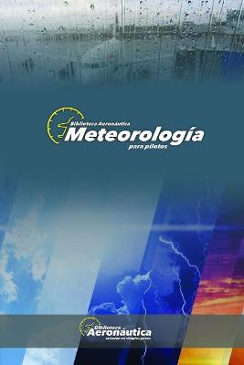 Cover of Meteorología para Pilotos