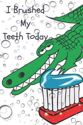 Book cover for I Brushed My Teeth Today