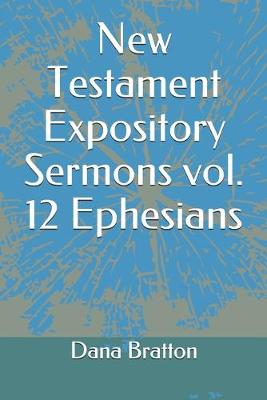 Book cover for New Testament Expository Sermons vol. 12 Ephesians