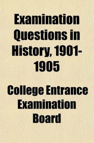 Cover of Examination Questions in History, 1901-1905