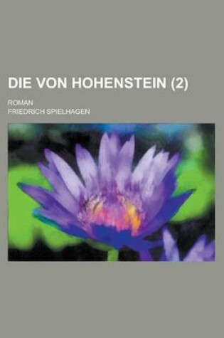 Cover of Die Von Hohenstein; Roman (2 )