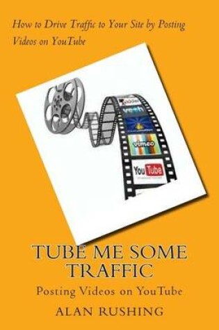 Cover of Tube Me Some Traffic