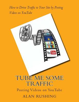 Book cover for Tube Me Some Traffic