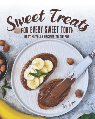 Book cover for Sweet Treats for Every Sweet Tooth