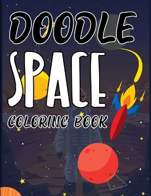 Book cover for Doodle Space Coloring Book