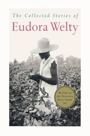 Cover of The Collected Stories of Eudora Welty