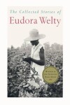 Book cover for The Collected Stories of Eudora Welty