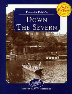 Book cover for Francis Frith's Down the Severn