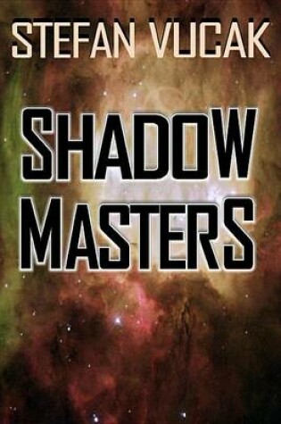 Cover of Shadow Masters - Shadow Gods Saga