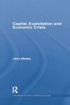 Book cover for Capital, Exploitation and Economic Crisis