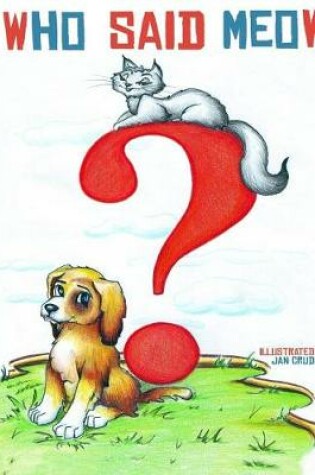 Cover of Who said Meow? (Bedtimes Story For Children, Picture Book)