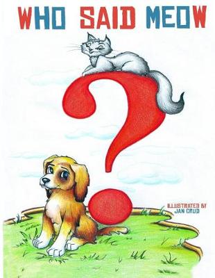 Book cover for Who said Meow? (Bedtimes Story For Children, Picture Book)