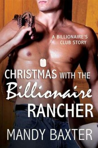 Cover of Christmas with the Billionaire Rancher