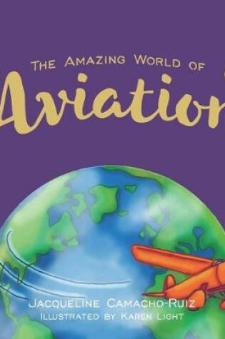 Cover of The Amazing World of Aviation