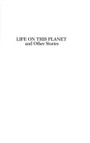 Book cover for Life on This Planet, and Other Stories